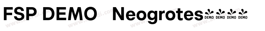 FSP DEMO   Neogrotes字体转换